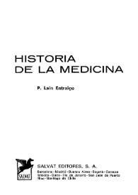 Historia de la medicina / P. Laín Entralgo | Biblioteca Virtual Miguel de Cervantes