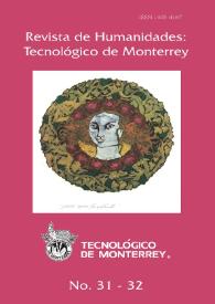 Revista de Humanidades : Tecnológico de Monterrey. Número 31-32, invierno 2011, primavera 2012 | Biblioteca Virtual Miguel de Cervantes