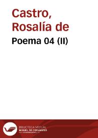 Poema 04 (II) / Rosalía de Castro | Biblioteca Virtual Miguel de Cervantes