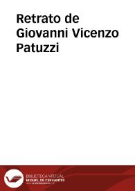 Retrato de Giovanni Vicenzo Patuzzi | Biblioteca Virtual Miguel de Cervantes
