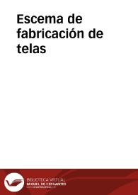Escema de fabricación de telas | Biblioteca Virtual Miguel de Cervantes