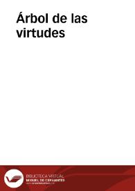Árbol de las virtudes | Biblioteca Virtual Miguel de Cervantes