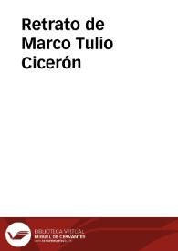 Retrato de Marco Tulio Cicerón | Biblioteca Virtual Miguel de Cervantes