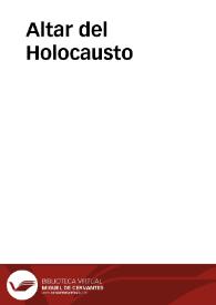 Altar del Holocausto | Biblioteca Virtual Miguel de Cervantes