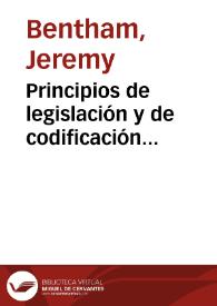 Principios de legislación y de codificación estractados de las obras del filósofo inglés Jeremías Bentham / por Francisco Ferrer y Valls ; tomo III | Biblioteca Virtual Miguel de Cervantes