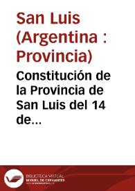 Constitución de la Provincia de San Luis del 14 de marzo de 1987 | Biblioteca Virtual Miguel de Cervantes