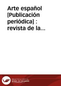 Arte español [Publicación periódica] : revista de la Sociedad Española de Amigos del Arte | Biblioteca Virtual Miguel de Cervantes