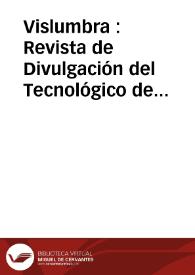 Vislumbra : Revista de Divulgación del Tecnológico de Monterrey | Biblioteca Virtual Miguel de Cervantes