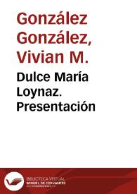 Dulce María Loynaz. Presentación / Vivian M. González  González | Biblioteca Virtual Miguel de Cervantes