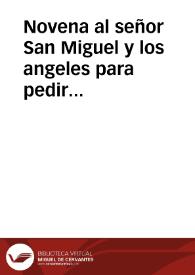 Novena al señor San Miguel y los angeles para pedir las Mercedes, que deseamos alcanzar del Señor | Biblioteca Virtual Miguel de Cervantes