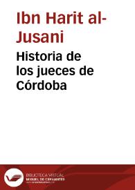 Historia de los jueces de Córdoba / texto árabe y traducción española por Julián Ribera | Biblioteca Virtual Miguel de Cervantes
