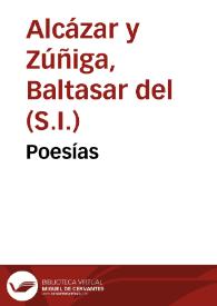 Poesías / de Baltasar de Alcazar ; precedidas de la biografía del autor por Francisco Pacheco | Biblioteca Virtual Miguel de Cervantes