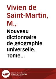 Nouveau dictionnaire de géographie universelle. Tome deuxième (D-J)  / M.Vivien de Saint-Martin | Biblioteca Virtual Miguel de Cervantes