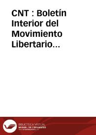 CNT : Boletín Interior del Movimiento Libertario Español en Francia | Biblioteca Virtual Miguel de Cervantes