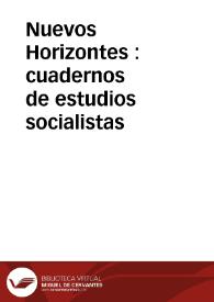 Nuevos Horizontes : cuadernos de estudios socialistas | Biblioteca Virtual Miguel de Cervantes