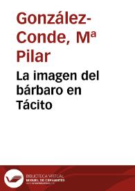 La imagen del bárbaro en Tácito / Pilar González-Conde | Biblioteca Virtual Miguel de Cervantes