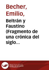 Beltrán y Faustino (Fragmento de una crónica del siglo VI) / Emilio Becher | Biblioteca Virtual Miguel de Cervantes
