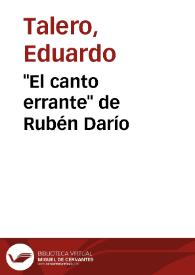 "El canto errante" de Rubén Darío / Eduardo Talero | Biblioteca Virtual Miguel de Cervantes