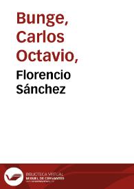 Florencio Sánchez / Carlos Octavio Bunge | Biblioteca Virtual Miguel de Cervantes