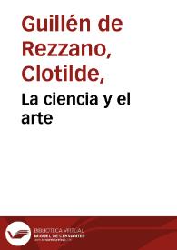 La ciencia y el arte / Clotilde Guillén | Biblioteca Virtual Miguel de Cervantes