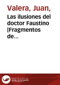 Las ilusiones del doctor Faustino [Fragmentos de "Revista de España"] | Biblioteca Virtual Miguel de Cervantes