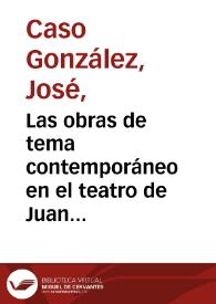 Las obras de tema contemporáneo en el teatro de Juan de la Cueva / José M. Caso González | Biblioteca Virtual Miguel de Cervantes