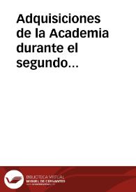 Adquisiciones de la Academia durante el segundo semestre del año 1888 | Biblioteca Virtual Miguel de Cervantes