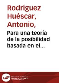 Para una teoría de la posibilidad basada en el pensamiento de Ortega / Antonio Rodríguez Huéscar | Biblioteca Virtual Miguel de Cervantes