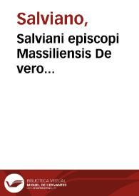 Salviani episcopi Massiliensis De vero iudicio et providentia dei libri VII ... index nominum & rerum infignium | Biblioteca Virtual Miguel de Cervantes