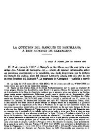 La "Qüestion" del Marqués de Santillana a don Alfonso de Cartagena / Ángel Gómez Moreno | Biblioteca Virtual Miguel de Cervantes