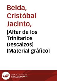 [Altar de los Trinitarios Descalzos] [Material gráfico] | Biblioteca Virtual Miguel de Cervantes