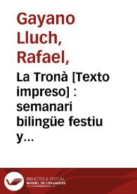 La Tronà [Texto impreso] : semanari bilingüe festiu y lliterari | Biblioteca Virtual Miguel de Cervantes