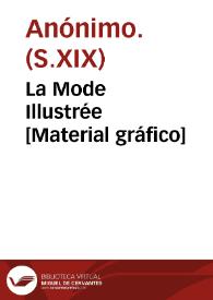 La Mode Illustrée [Material gráfico] | Biblioteca Virtual Miguel de Cervantes