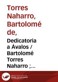 Dedicatoria a Ávalos / Bartolomé Torres Naharro ; edición crítica de Julio Vélez-Sainz | Biblioteca Virtual Miguel de Cervantes
