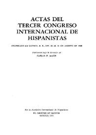 Más información sobre Actas del III Congreso de la Asociación Internacional de Hispanistas : celebrado en México D.F. del 26-31 de agosto 1968 / publicadas bajo la dirección de Carlos H. Magis