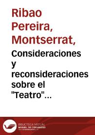 Consideraciones y reconsideraciones sobre el "Teatro" (1909) de Emilia Pardo Bazán / Montserrat Ribao Pereira | Biblioteca Virtual Miguel de Cervantes