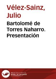  Bartolomé de Torres Naharro. Presentación | Biblioteca Virtual Miguel de Cervantes