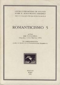 Romanticismo 5 : actas del V Congreso (Nápoles, 1-3 de abril de 1993). La sonrisa romántica (sobre lo lúdico en el Romanticismo hispánico) | Biblioteca Virtual Miguel de Cervantes