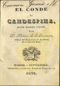El Conde de Candespina : novela histórica original / por Patricio de la Escosura | Biblioteca Virtual Miguel de Cervantes
