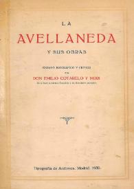 La Avellaneda y sus obras : ensayo biográfico y crítico / por Emilio Cotarelo y Mori | Biblioteca Virtual Miguel de Cervantes