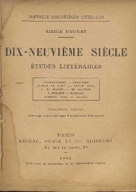 Dix-neuvième siècle : études littéraires / Émile Faguet | Biblioteca Virtual Miguel de Cervantes