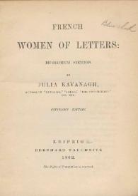 French women of letters : biographical sketches / by Julia Kavanagh | Biblioteca Virtual Miguel de Cervantes