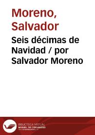 Seis décimas de Navidad / por Salvador Moreno | Biblioteca Virtual Miguel de Cervantes