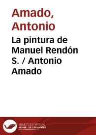 La pintura de Manuel Rendón S. / Antonio Amado | Biblioteca Virtual Miguel de Cervantes