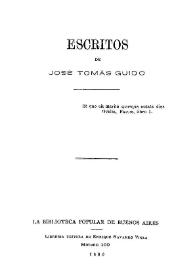 Escritos de José Tomás Guido | Biblioteca Virtual Miguel de Cervantes