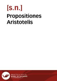Propositiones Aristotelis | Biblioteca Virtual Miguel de Cervantes