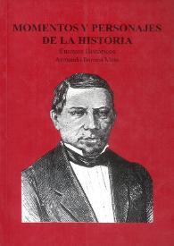 Momentos y personajes de la Historia : ensayos históricos. Tomo 3 / Armando Barona Mesa | Biblioteca Virtual Miguel de Cervantes