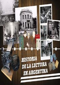 Historia de la lectura en Argentina  / Leandro de Sagastizábal, María Olives, Luciana Rabinovich | Biblioteca Virtual Miguel de Cervantes