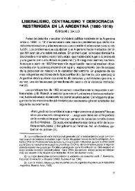 Liberalismo, centralismo y democracia restringida en la Argentina (1880-1916) / Ezequiel Gallo | Biblioteca Virtual Miguel de Cervantes