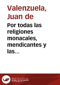 Por todas las religiones monacales, mendicantes y las demas destos reynos con el Obispo de Cordoua | Biblioteca Virtual Miguel de Cervantes